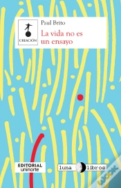 Capa do artigo La Vida No Es Un Ensayo