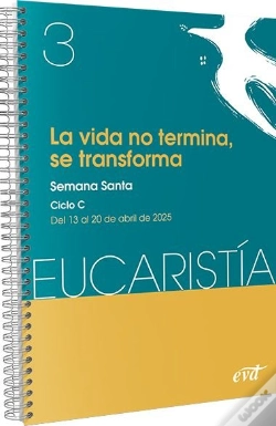Capa do artigo La Vida No Termina, Se Transforma (Eucaristia Nº 3/2025)