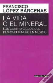 Capa do artigo La Vida O El Mineral