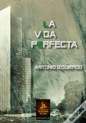 Capa do artigo La Vida Perfecta  
