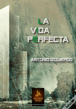 Capa do artigo La Vida Perfecta  