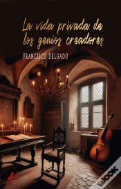 Capa do artigo La Vida Privada De Los Genios Creadores