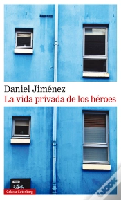 Capa do artigo La Vida Privada De Los Héroes