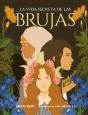 La Vida Secreta De Las Brujas - Preview