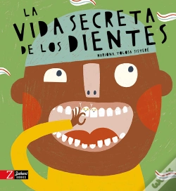 Capa do artigo La Vida Secreta De Los Dientes