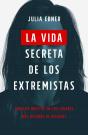 La Vida Secreta De Los Extremistas - Preview