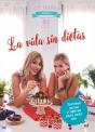 La Vida Sin Dietas - Preview