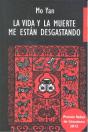 La Vida Y La Muerte Me Estçn Desgastando (Bolsillo) - Preview