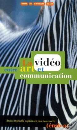 Capa do artigo La Vidéo Entre Art Et Communication