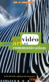 La Vidéo Entre Art Et Communication