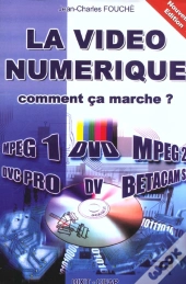 La Video Numerique Comment Ca Marche