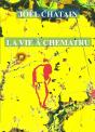 La Vie À Chematru - Preview