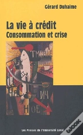 La Vie À Crédit ; Consommation Et Crise