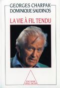 La Vie A Fil Tendu