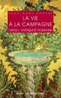 La Vie À La Campagne Dans L'Antiquité Romaine - Preview
