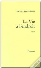 La Vie A L'Endroit