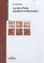 La Vie A Paris Pendant La Revolution (1789/1793) - Preview