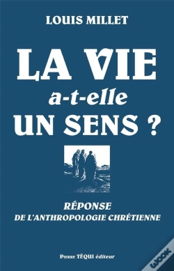 Capa do artigo La Vie A-T-Elle Un Sens? - Réponse De L'Anthropologie Chrétienne