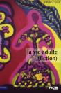 La Vie Adulte (Fiction) - Preview