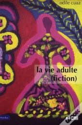 La Vie Adulte (Fiction)