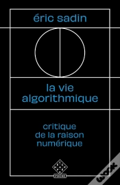 Capa do artigo La Vie Algorithmique ; Critique De La Raison Numérique