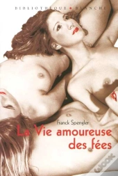 La Vie Amoureuse Des Fees
