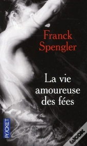 La Vie Amoureuse Des Fees