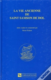 La Vie Ancienne De Saint Samson De Dol
