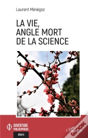 Capa do artigo La Vie, Angle Mort De La Science