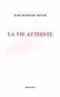 La Vie Atteinte - Preview