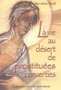 La Vie Au Desert De Prostituees Converties - Preview