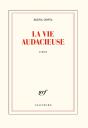 La Vie Audacieuse - Preview