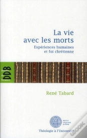 Capa do artigo La Vie Avec Les Morts ; Expériences Humaines Et Foi Chrétienne