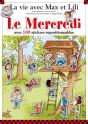 La Vie Avec Max Et Lili : Le Mercredi - Preview