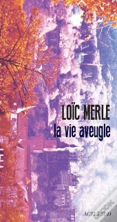 La Vie Aveugle