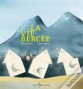 La Vie Bercée