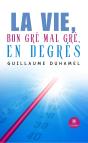 La Vie, Bon Gré Mal Gré, En Degrés - Preview