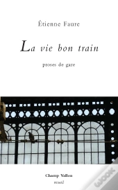 La Vie Bon Train