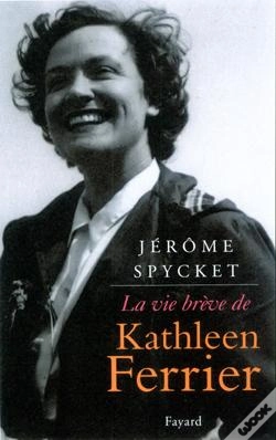 Capa do artigo La Vie Brève De Kathleen Ferrier