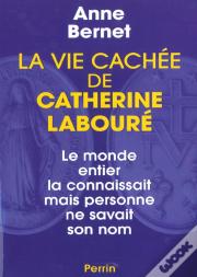 La Vie Cachee De Catherine Laboure
