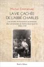 La Vie Cachée De L'Abbé Charles ; Les Années De Formation Sacerdotale D'Un Séminariste De L'Entre-Deux-Guerres - Preview