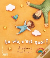 La Vie C'Est Quoi ?