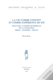 La Vie Comme Concept Et Comme Experience De Soi