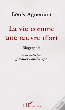 Capa do artigo La Vie Comme Une Oeuvre D'Art ; Biographie