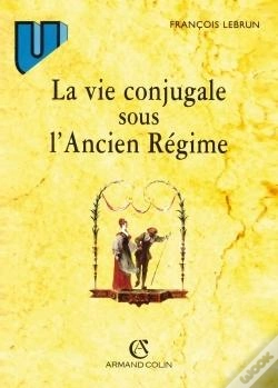 Capa do artigo La Vie Conjugale Sous L'Ancien Régime