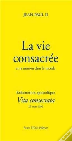 Capa do artigo La Vie Consacrée Et Sa Mission Dans Le Monde - Vita Consecrata : Exhortation Apostolique Du 25 Mars 1996