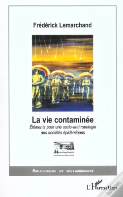 Capa do artigo La Vie Contaminee ; Elements Pour Une Socio-Anthropologie Des Societes Epidemioues