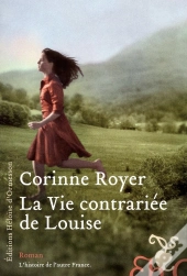 La Vie Contrariée De Louise