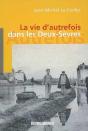 La Vie D'Autrefois Dans Les Deux-Sèvres - Preview