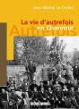 La Vie D'Autrefois En Charente - Preview